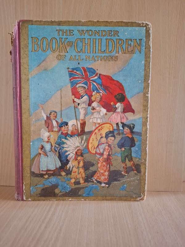 The Wonder Book of Children of All Nations , 1917  (Hardcover)