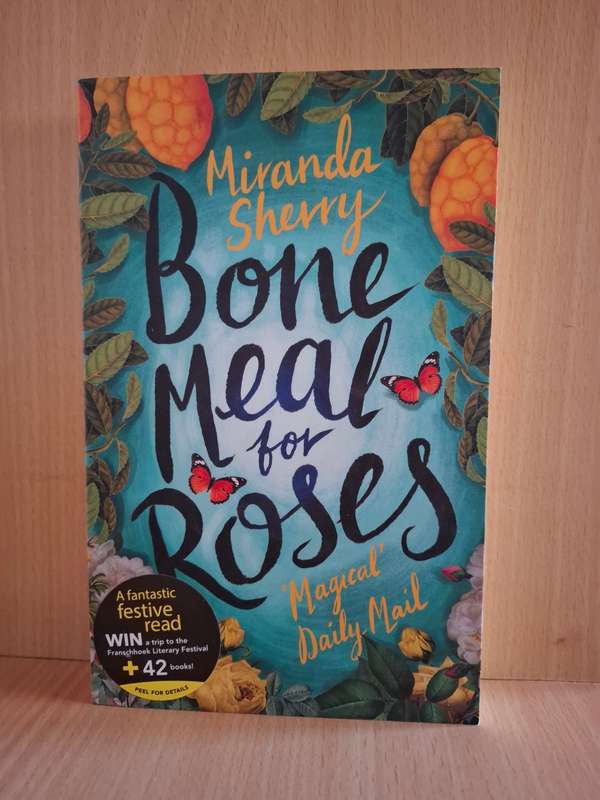 Bone Meal for Roses: Miranda Sherry  (Paperback)