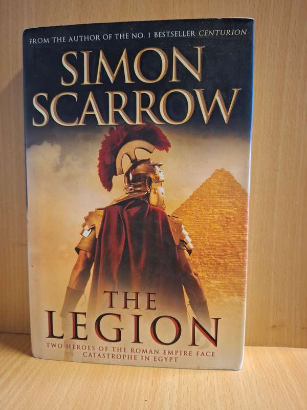 The Legion : Simon Scarrow  (Hardcover)