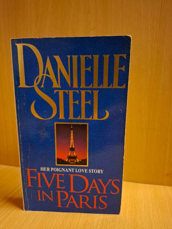 Five Days in Paris: Danielle Steel (Paperback)