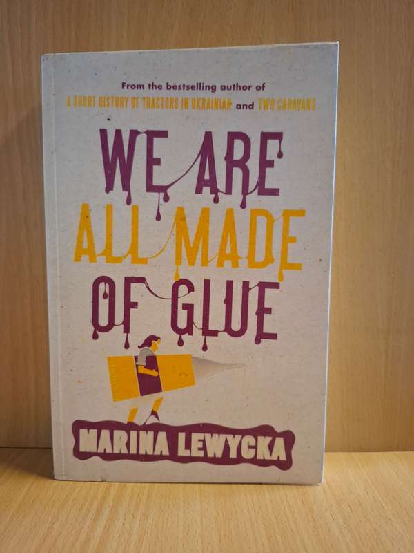 We Are All Made of Glue: Marina Lewycka (Paperback)