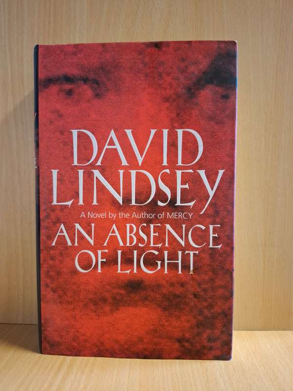 An Absence of Light: David Lindsey  (Hardcover)