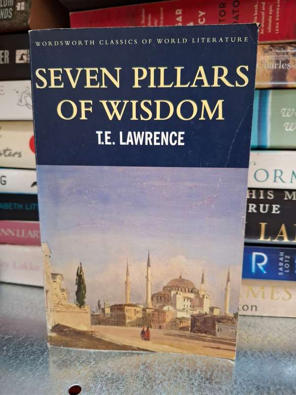 Seven Pillars of Wisdom : T.E. Lawrence  (Paperback)