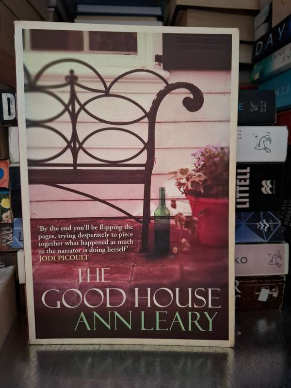 The Good House: Ann Leary (Paperback)