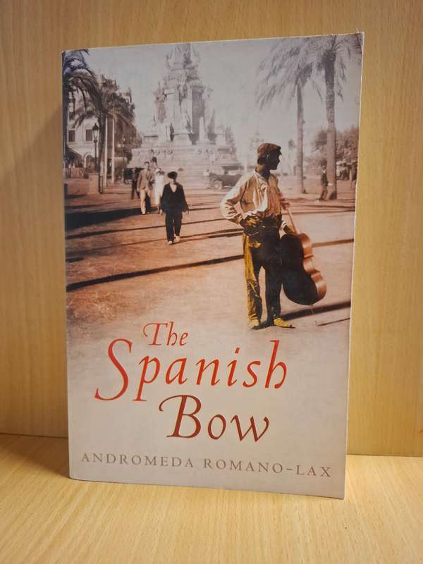 The Spanish Bow: Andromeda Romano-Lax  (Paperback)