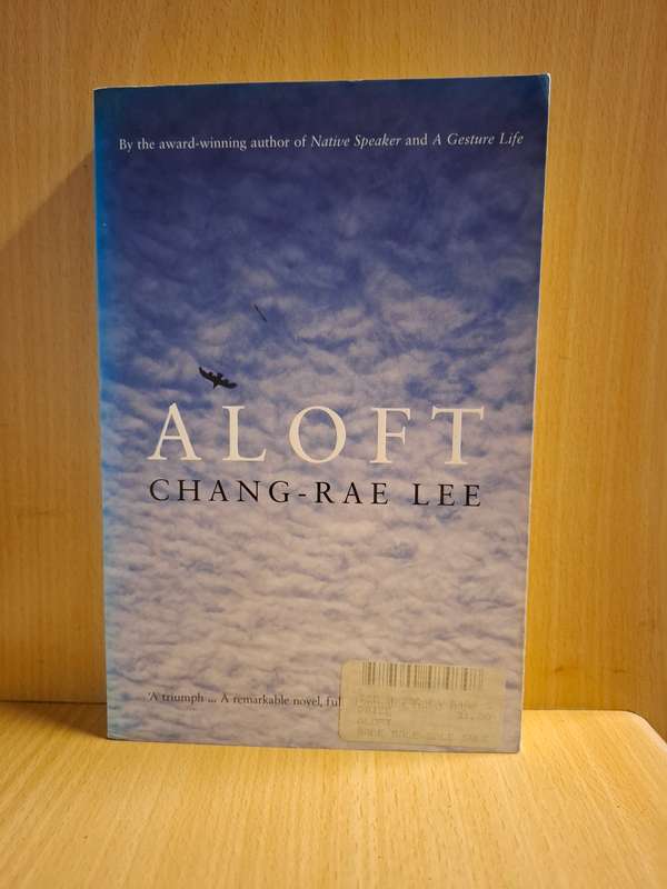 Aloft: Chang-Rae Lee  (Paperback)