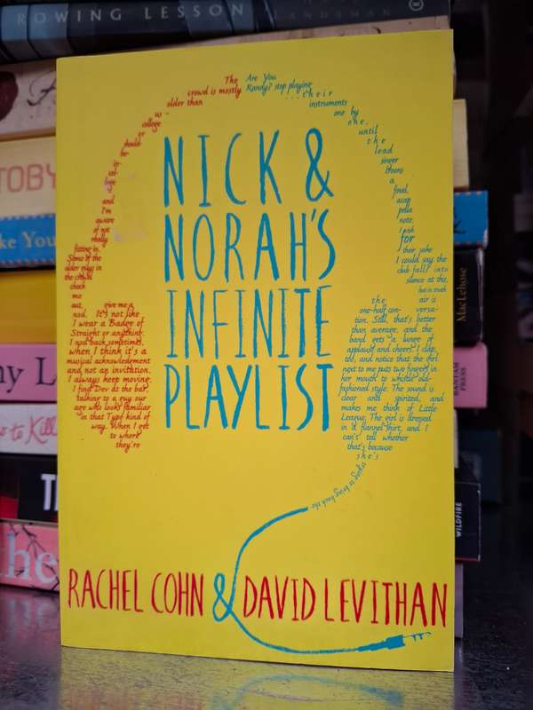 Nick & Norah`s Infinite Playlist: Rachel Cohn & David Levithan (Paperback)