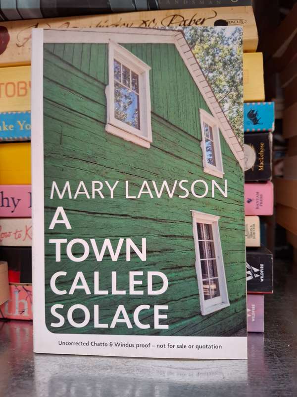 A Town Called Solace: Mary Lawson  (Paperback)