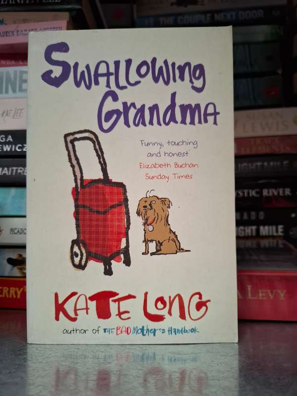 Swallowing Grandma: Kate Long  (Paperback)