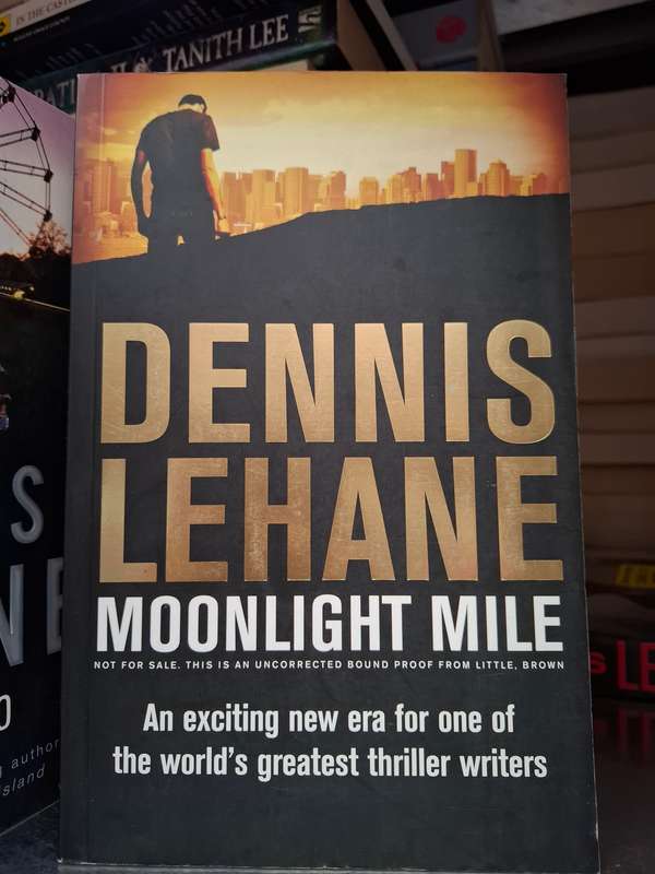 Moonlight Mile: Dennis Lehane  (Paperback)