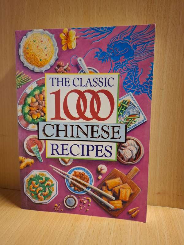The Classic 1000 Chinese Recipes Edited by Wendy Hobson (Paperback)