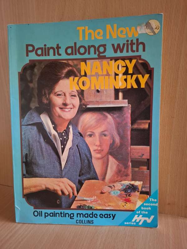 The New Paint Along with Nancy Kominsky  (Paperback)
