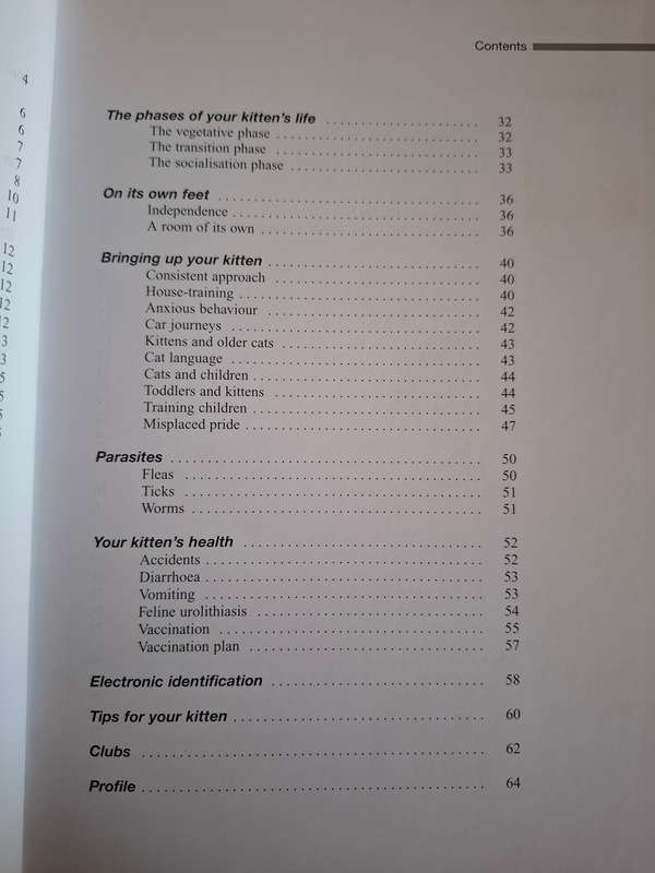 The Kitten - A Guide to Selection, Housing, Care, Nutrition, Behaviour, Health, Breeding and Species