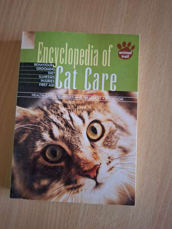 Encyclopedia of Cat Care - Behaviour/Grooming/Diet/Illnesses/Injuries/First Aid  (Paperback)