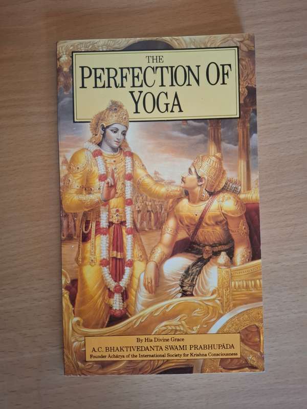 The Perfection of Yoga by His Divine Grace A. C. Bhaktivedanta Swami Prabhupada (Paperback)