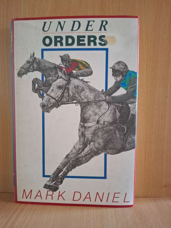 Under Orders: Mark Daniel  (Hardcover)