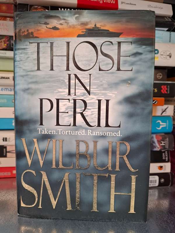 Those in Peril: Wilbur Smith (Hardcover)