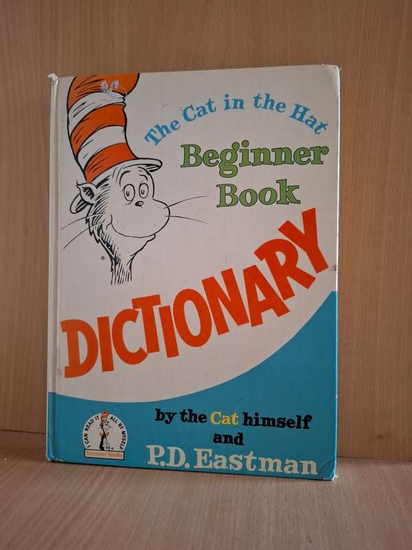 The Cat in the Hat Beginner Book Dictionary by the Cat himself and P.D. Eastman (Hardcover)