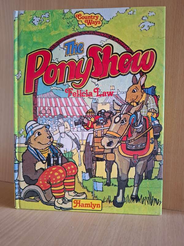 Hamlyn - The Pony Show : Felicia Law  (Hardcover)