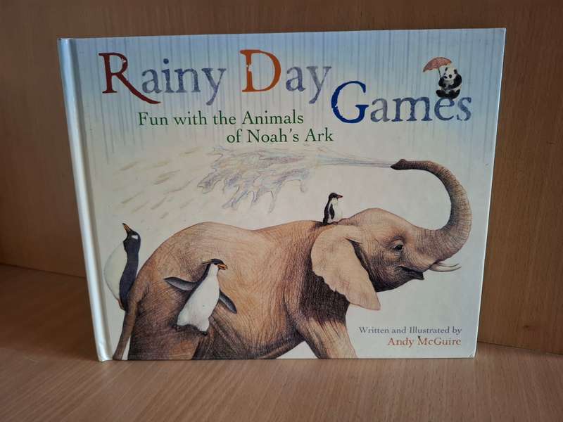 Rainy Day Games - Fun with the Animals of Noah`s Ark : Andy McGuire  (Hardcover)