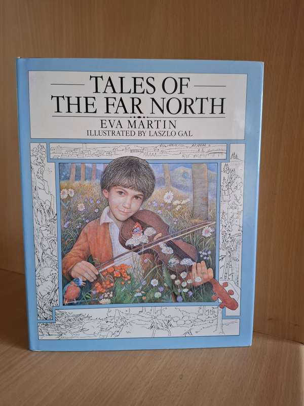 Tales of The Far North by Eva Martin  (Hardcover)