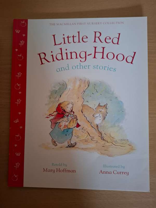 The Macmillan First Nursery Collection - Little Red Riding-Hood and Other Stories