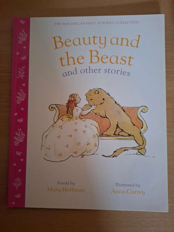 The Macmillan First Nursery Collection - Beauty and the Beast & Other Stories : Mary Hoffman