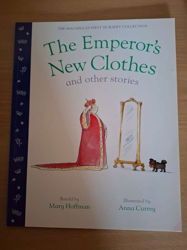The Macmillan First Nursery Collection - The Emperor`s New Clothes & Other Stories (Paperback)