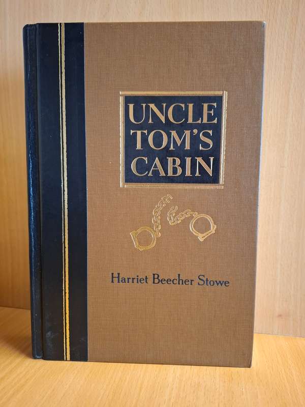 Uncle Tom`s Cabin : Harriet Beecher Stowe  (Hardcover)