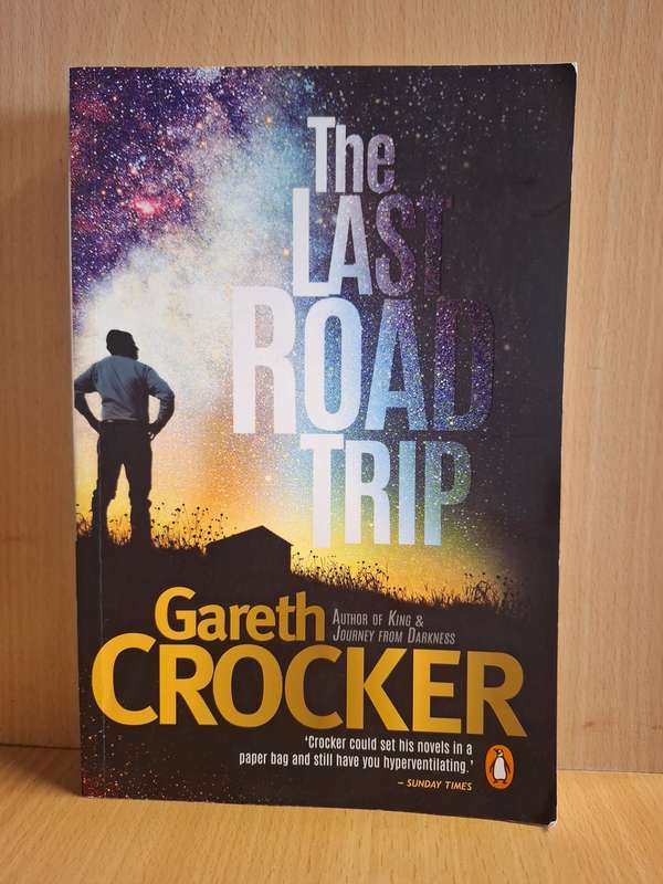 The Last Road Trip : Gareth Crocker  (Paperback)