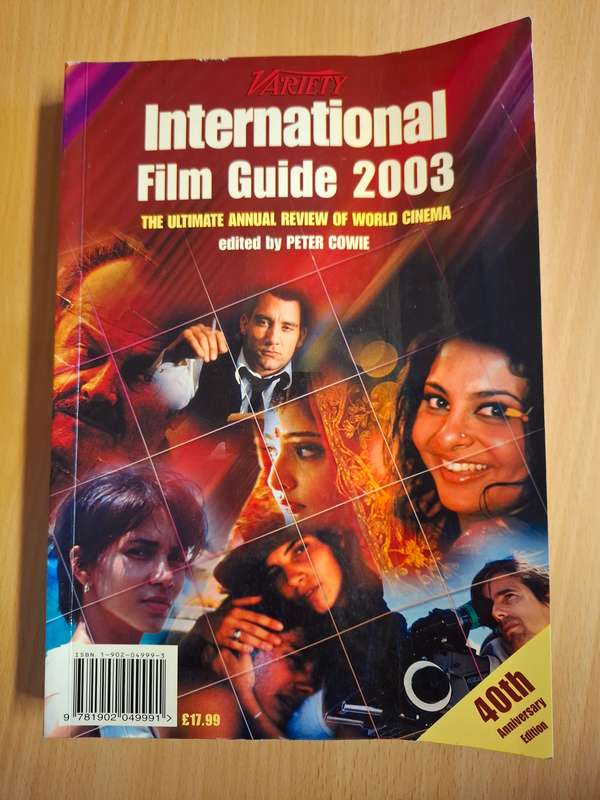 International Film Guide 2003 - The Ultimate Annual Review of World Cinema Edited by Peter Cowie