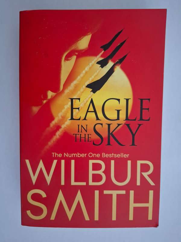 Eagle in The Sky: Wilbur Smith  (Paperback)