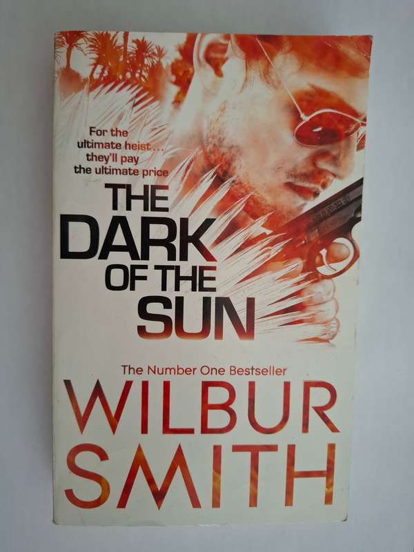 The Dark of The Sun: Wilbur Smith  (Paperback)