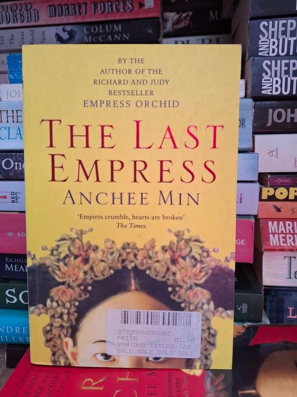 The Last Empress: Anchee Min (Paperback)