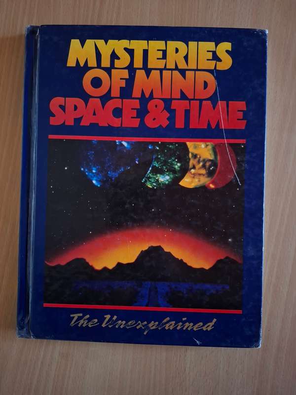 Mysteries of Mind Space & Time Volume 26 - The Unexplained (Hardcover)