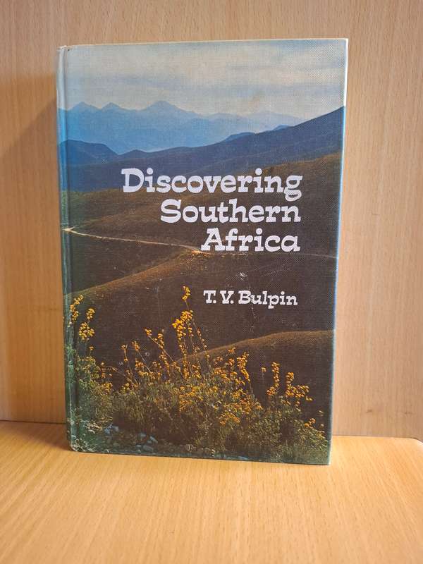 Discovering Southern Africa : T.V. Bulpin (Hardcover)