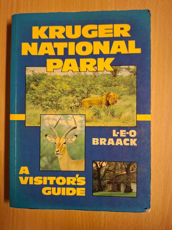 Kruger National Park - A Visitor`s Guide: Leo Braack  (Paperback)