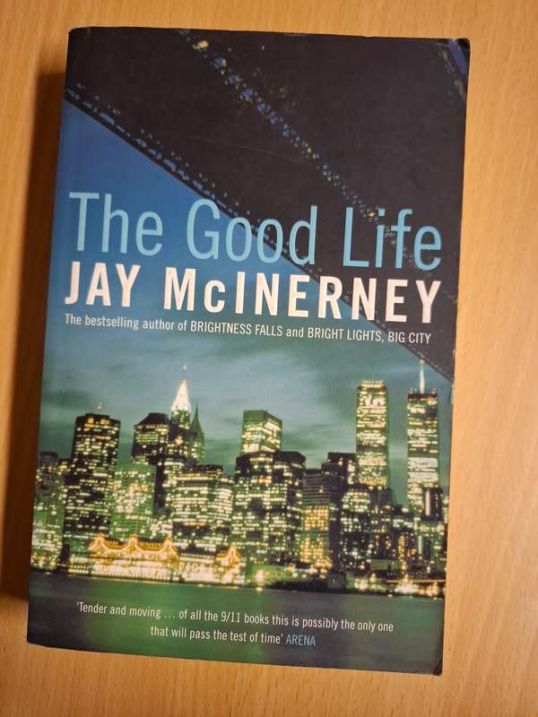 The Good Life: Jay McInerney (Paperback)