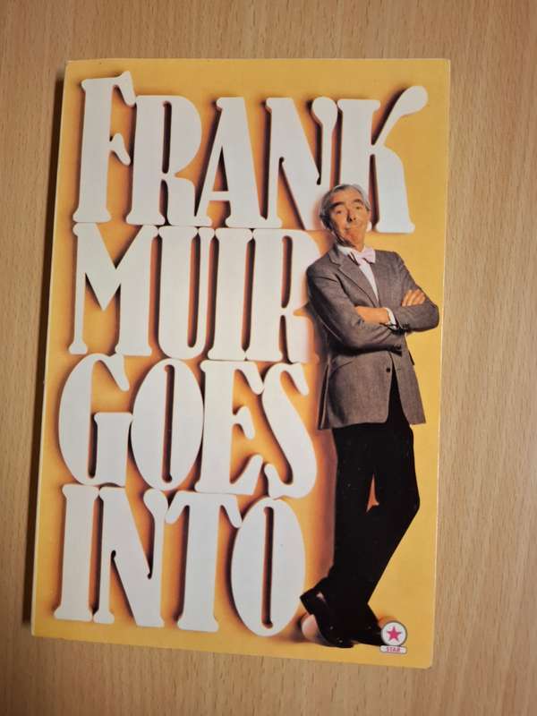 Frank Muir Goes Into : Frank Muir & Simon Brett  (Paperback)