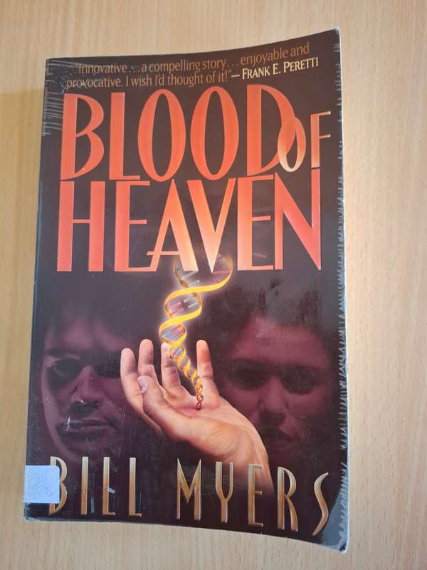 Blood of Heaven : Bill Myers  (Paperback)