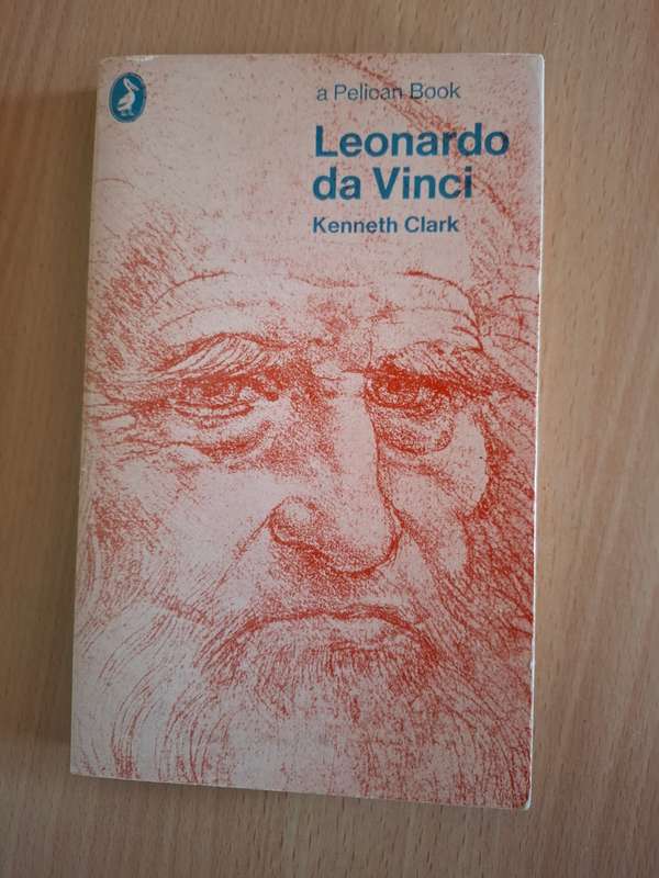 Leonardo da Vinci : Kenneth Clark  (Paperback)