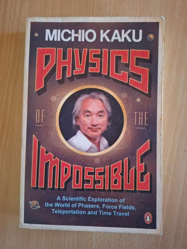 Physics of The Impossible : Michio Kaku  (Paperback)