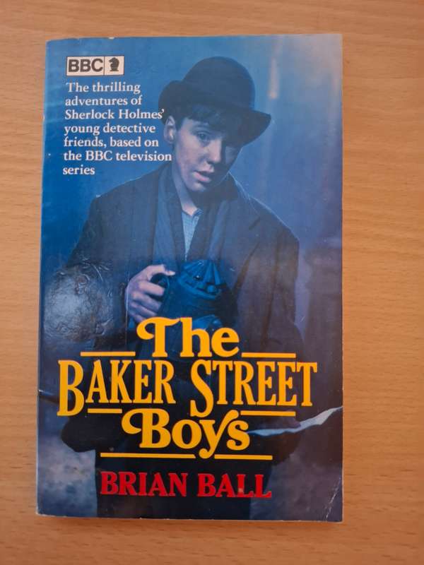 BBC - The Baker Street Boys: Brian Ball (Paperback)