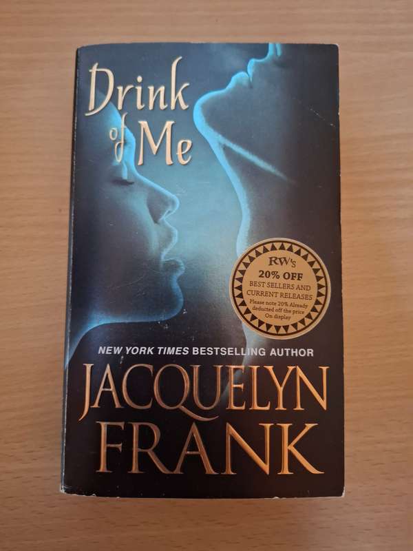 Drink of Me: Jacquelyn Frank  (Paperback)