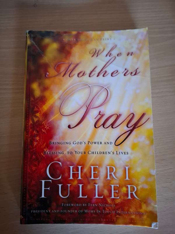 When Mothers Pray: Cheri Fuller  (Paperback)