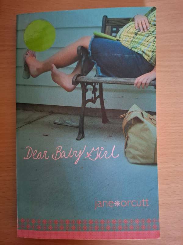 Dear Baby Girl : Jane Orcutt  (Paperback)