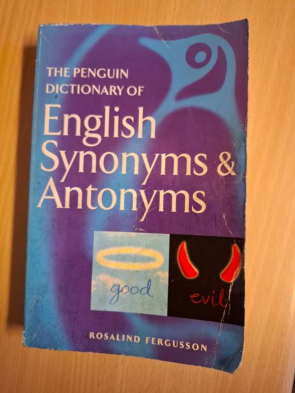 The Penguin Dictionary of English Synonyms & Antonyms : Rosalind Fergusson  (Paperback)