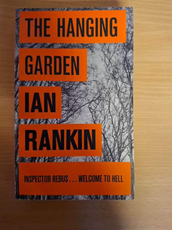 The Hanging Garden: Ian Rankin  (Paperback)