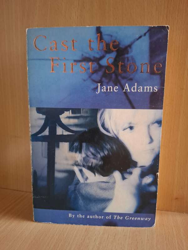 Cast the First Stone : Jane Adams  (Paperback)