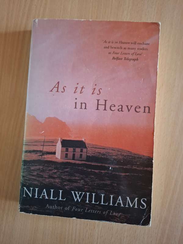 As it is in Heaven: Niall Williams (Paperback)